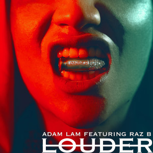 Album LOUDER from Adam Lam