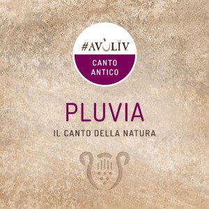Listen to PLUVIA (Il canto della natura) song with lyrics from Avuliv