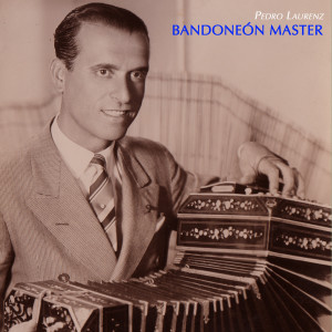 Album Bandoneón Master from Pedro Laurenz