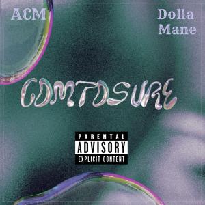 ACM的專輯Composure (feat. DollaMane) [Explicit]