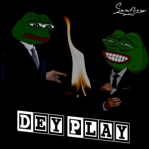 ดาวน์โหลดและฟังเพลง Dey Play พร้อมเนื้อเพลงจาก Samflow