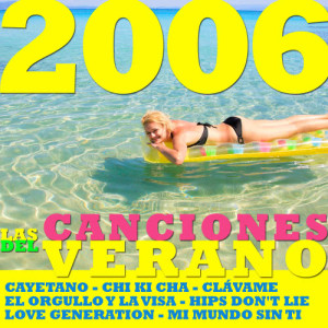 อัลบัม Las Canciones Del Verano-2006 ศิลปิน Various Artists