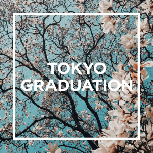 อัลบัม TOKYO - GRADUATION - ศิลปิน Japan Various Artists