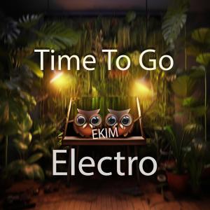 Ekim Electro的專輯Time To Go