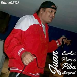Listen to Piba Marginal - Cumbia Villera (feat. Juan Carlos Ponce) song with lyrics from Eduu98DJ