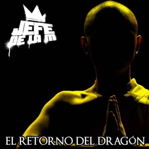 Album El Retorno del Dragón from Jefe de la M