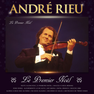 André Rieu的專輯Le Premier Noël