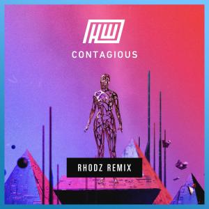 Rhodz的專輯Contagious (Rhodz Remix)