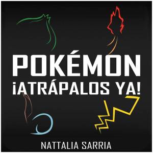 Nattalia Sarria的專輯Pokémon ¡Atrápalos ya! (From "Pokémon")