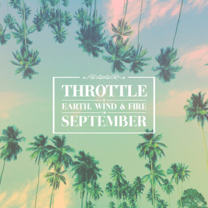 ดาวน์โหลดและฟังเพลง September (Original Mix) พร้อมเนื้อเพลงจาก Throttle