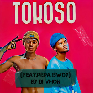 Listen to Tokoso song with lyrics from Di vhon