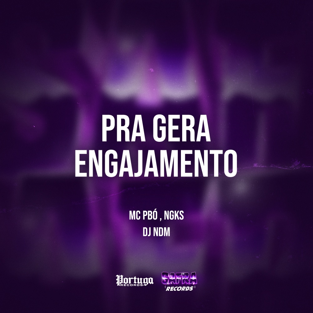 Pra Gera Engajamento (Explicit)