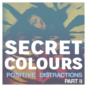 ดาวน์โหลดและฟังเพลง I Know What You Want พร้อมเนื้อเพลงจาก Secret Colours