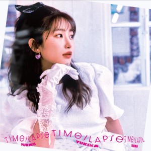 Album Time-Lapse oleh YUKIKA