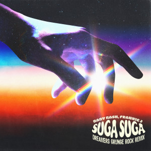 Baby Bash的專輯Suga Suga (DREAMERS Grunge Rock Remix)