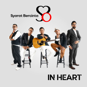 收听In Heart的Syarat Bercinta歌词歌曲