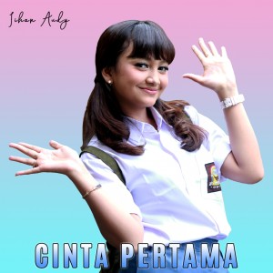 Listen to Cinta Pertama song with lyrics from Jihan Audy