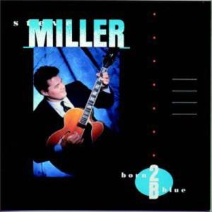 ดาวน์โหลดและฟังเพลง Born To Be Blue พร้อมเนื้อเพลงจาก Steve Miller Band