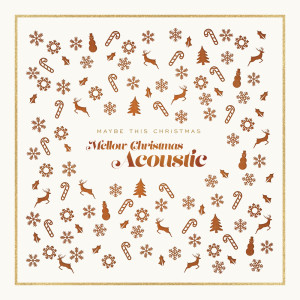 Mellow Christmas Acoustic