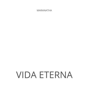 Maranatha的專輯Vida Eterna