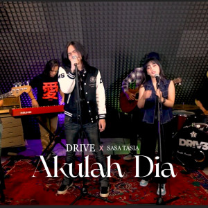 Listen to Akulah Dia song with lyrics from Drive