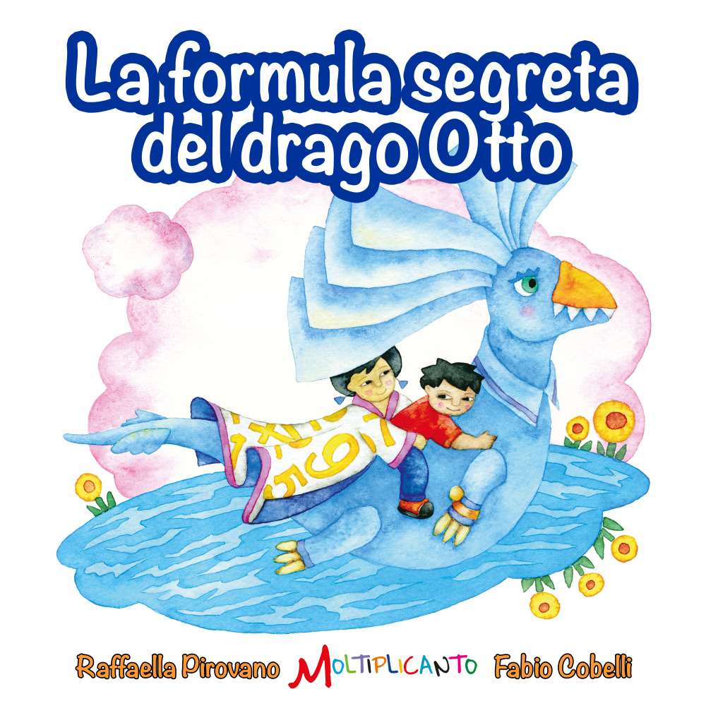 La formula segreta del drago otto (Moltiplicanto)