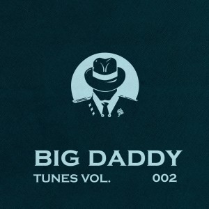 Electrodan的專輯Big Daddy Tunes, Vol.002