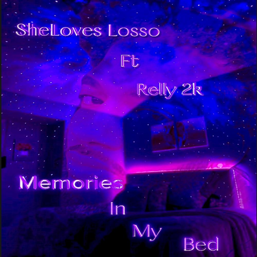 Memories In My Bed (feat. Relly 2k)