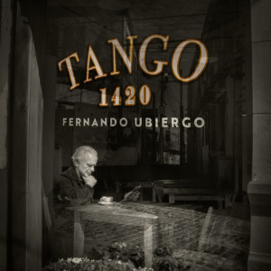 อัลบัม TANGO 1420 ศิลปิน Fernando Ubiergo