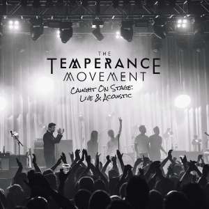 The Temperance Movement的专辑Time Won't Leave (Acoustic)
