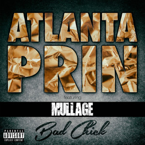 收聽Atlanta Prin的Bad Chick (Explicit)歌詞歌曲
