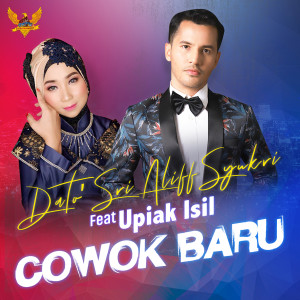 收听Dato' Sri Aliff Syukri的Cowok Baru歌词歌曲