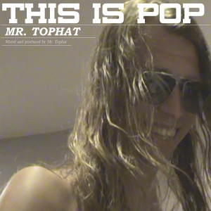 收聽Mr. Tophat的Pump It Up歌詞歌曲