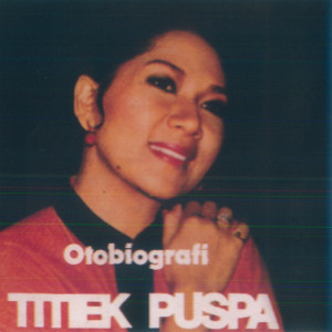 ดาวน์โหลดและฟังเพลง Dua Saja Cukup พร้อมเนื้อเพลงจาก Titiek Puspa