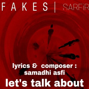 Listen to Fakes (Let's Talk About) song with lyrics from Sarfira