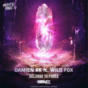 Damien RK的專輯Release The Force (Hardkaze 2022 Anthem)