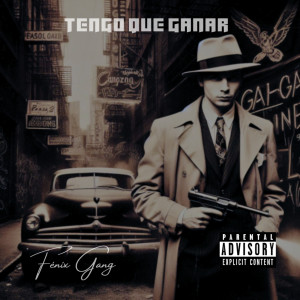 Listen to Tengo Que Ganar (Explicit) song with lyrics from Fenix Gang