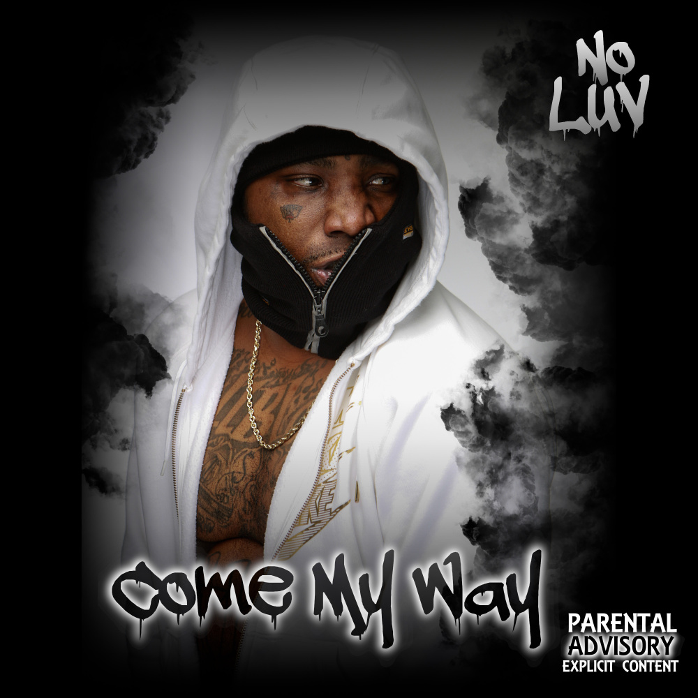 Come My Way (Explicit)