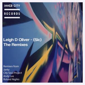 Dengarkan lagu (Sic) (Remix) nyanyian Leigh D Oliver dengan lirik