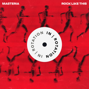 Rock Like This dari Masteria