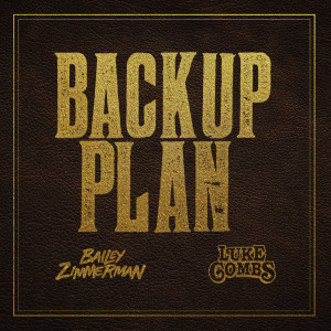 Bailey Zimmerman的專輯Backup Plan
