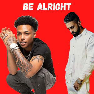Be Alright (Explicit)