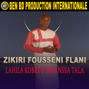 Album Lahila Kobeto Simanssa Tala from Zikiri Fousseni Flani