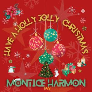 Album Have a Holly Jolly Christmas from Montice Harmon