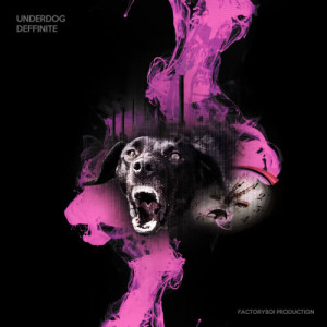 อัลบัม Underdog ศิลปิน Deffinite