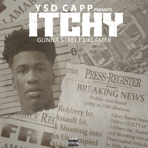 Listen to Itchy (Explicit) song with lyrics from Ysd Capp