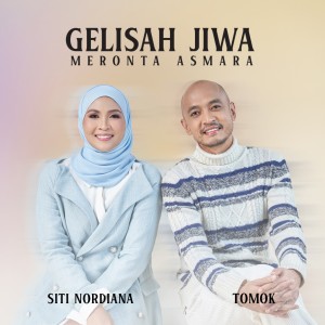 Album Gelisah Jiwa Meronta Asmara from Siti Nordiana