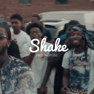 Listen to Shake song with lyrics from Ricky Dee