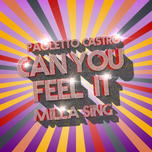 Album Can you feel it from Paoletto Castro