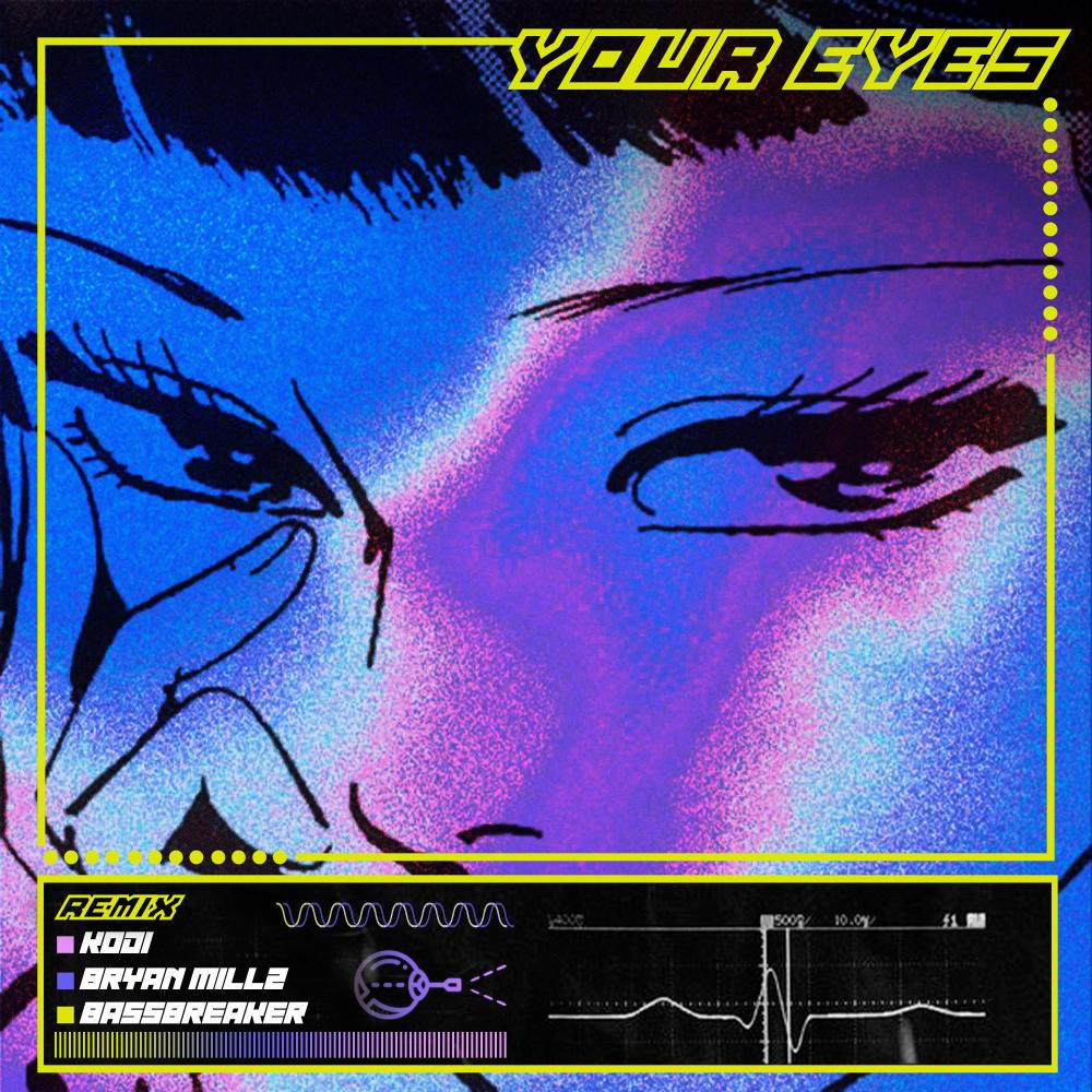 Your Eyes (Remix)
